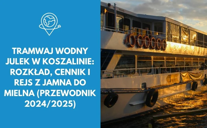 Obraz do artykułu: Tramwaj wodny Julek w Koszalinie: Rozkład, cennik i rejs z Jamna do Mielna