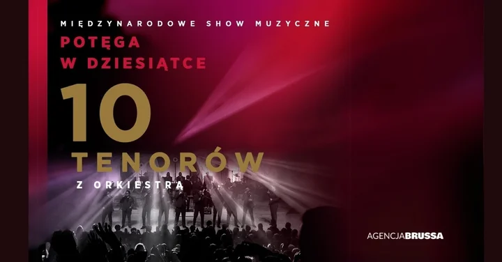 Grafika promocyjna wydarzenia 10 Tenorów – Potęga w Dziesiątce w Koszalinie