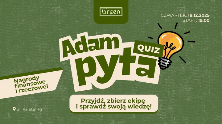 Grafika promocyjna wydarzenia ADAM PYTA – quiz w Green (18 grudnia, Koszalin)
