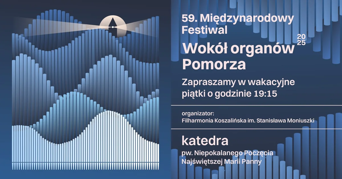 Grafika promocyjna wydarzenia Koncert inauguracyjny 59. Festiwalu organowego w Koszalinie