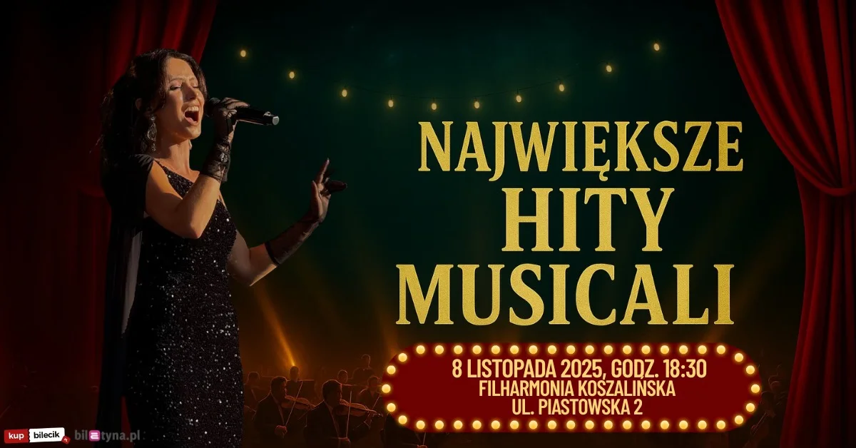 Grafika promocyjna wydarzenia Koncert największych przebojów musicalowych w Koszalinie