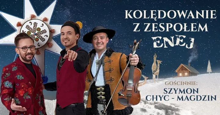 Obrazek przedstawia grafikę promocyjną wydarzenia Koncert kolęd zespołu Enej z gościnnym udziałem Szymona Chyc-Magdzina