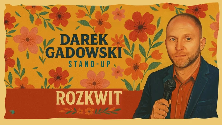 Grafika promocyjna wydarzenia Darek Gadowski — „Rozkwit” (stand-up) w Koszalinie
