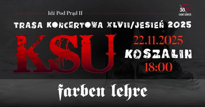 Grafika promocyjna wydarzenia KSU — trasa „Idź Pod Prąd II” z Farben Lehre w Koszalinie