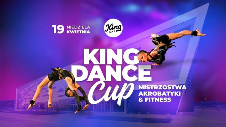 Grafika promocyjna wydarzenia King Dance Cup — Mistrzostwa Akrobatyki i Fitness w Koszalinie