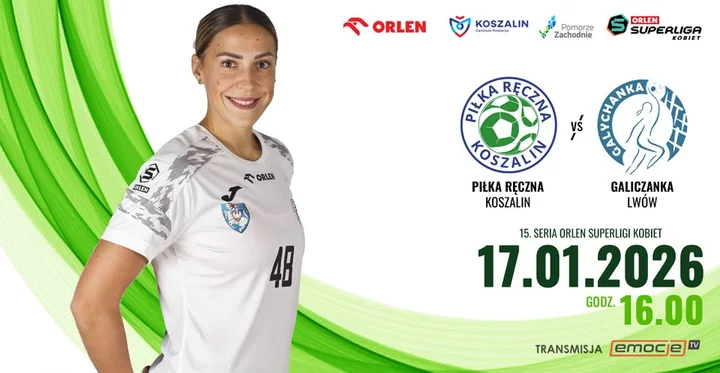 Grafika promocyjna wydarzenia Piłka Ręczna Koszalin - Galiczanka Lwów (15. seria ORLEN Superligi Kobiet)
