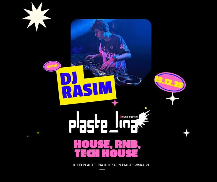 Grafika promocyjna wydarzenia Plastelina Soundsystem: DJ RASIM na żywo — house, R&B, tech house (13 grudnia, Koszalin)