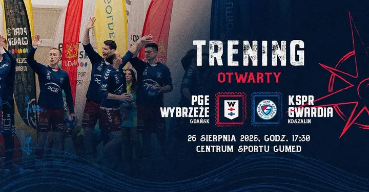 Obrazek przedstawia grafikę promocyjną wydarzenia Otwarty sparing: PGE Wybrzeże Gdańsk kontra KSPR Gwardia Koszalin