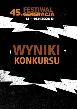 Grafika promocyjna wydarzenia 45. Festiwal Generacja 2026 – Przegląd zespołów