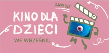 Grafika promocyjna wydarzenia Dziecięcy Wieczór Filmowy