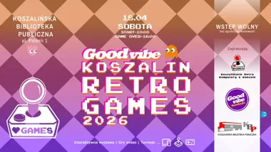 Grafika promocyjna wydarzenia Good Vibe Koszalin Retro Games 2026 w Koszalinie. Piksele, klasyczne konsole i turnieje w Bibliotece