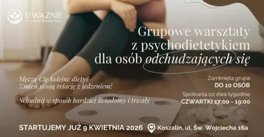 Grafika promocyjna wydarzenia Grupowe warsztaty z psychodietetykiem dla osób odchudzających się w Koszalinie