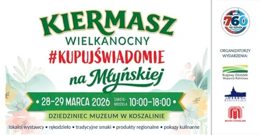 Grafika promocyjna wydarzenia Kiermasz Wielkanocny #KupujŚwiadomie na Młyńskiej — barwy, smaki i warsztaty przed świętami