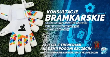 Grafika promocyjna wydarzenia Konsultacje bramkarskie z trenerami akademii Pogoni Szczecin i Bałtyku Koszalin – edycja 2 w Koszalinie