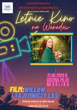 Grafika promocyjna wydarzenia Letnie Kino na Wenedów: Willow i tajemniczy las
