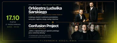 ORKIESTRA LUDWIKA SARSKIEGO + CONFUSION PROJECT | KOSZALIN BASSFEST 2026 – jazzowy finał