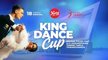 Grafika promocyjna wydarzenia Puchar Polski Par Dorosłych PZST i IV Ogólnopolski Turniej Tańca Sportowego „King Dance Cup” w Koszalinie
