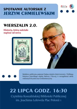 Grafika promocyjna wydarzenia O historii Wierszalina od nowa. Spotkanie z Jerzym Chmielewskim w Koszalinie