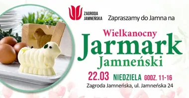 Grafika promocyjna wydarzenia Wielkanocny Jarmark Jamneński w Zagrodzie Jamneńskiej