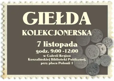 Monety, pocztówki i szkolne tarcze spotkają się w Koszalinie