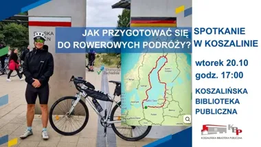 Z Koszalina nad Bałtyk i za koło podbiegunowe - rowerowa opowieść