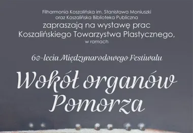 Organy zamienione w obraz - Koszalin pokazuje festiwal oczami plastyków
