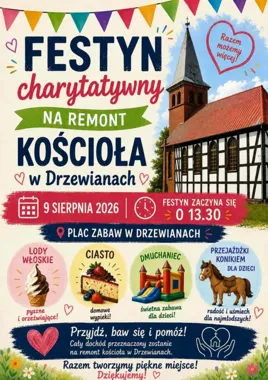 Festyn w Drzewianach połączy rodzinną zabawę ze wsparciem remontu kościoła