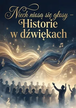 Wieczór z chórami w Amfiteatrze - Koszalin usłyszy muzyczne opowieści