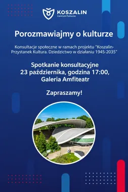 Koszalin rozmawia o przyszłości kultury i przestrzeni CK105