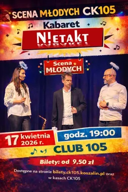 Kabaret Nietakt w CK105 - muzyczny żart, który gra na żywo